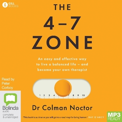 The 4-7 Zone - Dr Colman Noctor