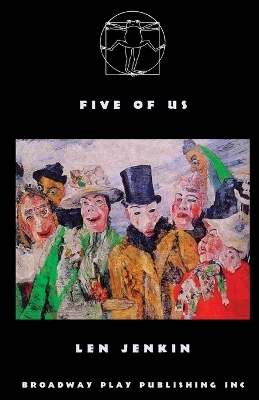 Five Of Us - Len Jenkin