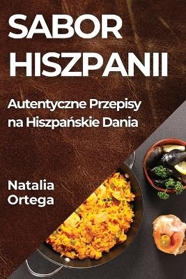 Sabor Hiszpanii - Natalia Ortega