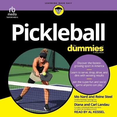 Pickleball for Dummies - Mo Nard, Reine Steel, Diana Landau, Carl Landau