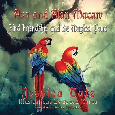Ava and Allan Find Friendship and the Magical Pond - Jessica Tate