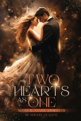 Two Hearts as One - Sherry Jackson