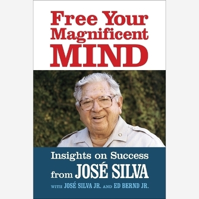 Free Your Magnificent Mind - Jos� Silva