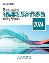 Understanding Current Procedural Terminology and HCPCS Coding Systems: 2024 Edition - Bowie, Mary Jo