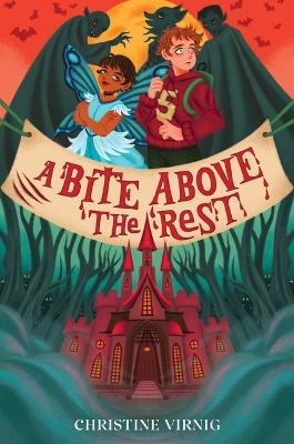 A Bite Above the Rest - Christine Virnig