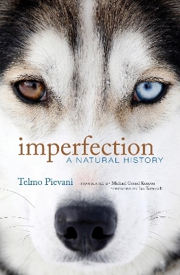 Imperfection - Telmo Pievani, Michael Gerard Kenyon