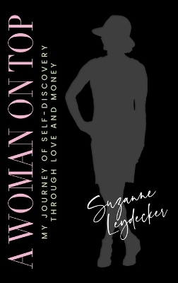 A Woman on Top - Suzanne Leydecker