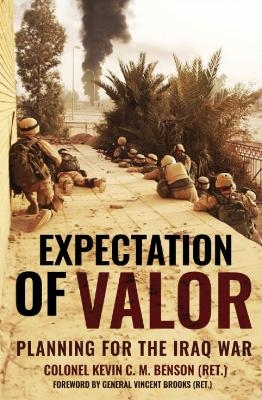 Expectation of Valor - Kevin C M Benson, Vincent Brooks