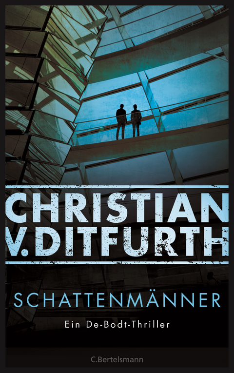 Schattenmänner -  Christian Ditfurth