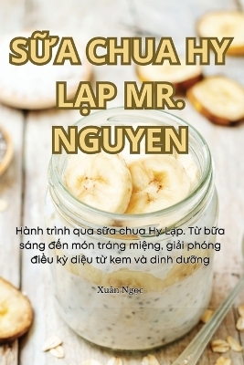 SỮa Chua Hy LẠp Mr. Nguyen -  Xuân Ngọc