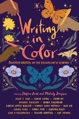 Writing in Color - Julie C Dao, Chloe Gong, Joan He