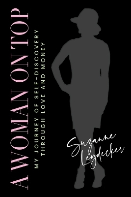 A Woman on Top - Suzanne Leydecker