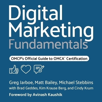 Digital Marketing Fundamentals - Michael Stebbins, Matt Bailey, Greg Jarboe,  others