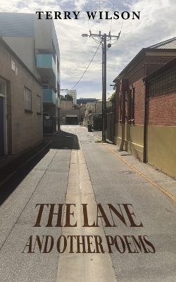 The Lane and Other Poems - Terry Wilson