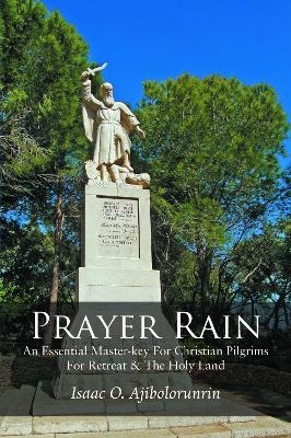 Prayer Rain - Isaac Ajibolorunrin