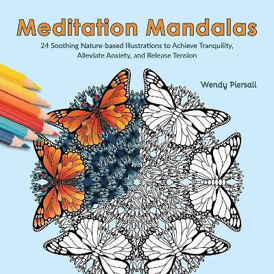 Meditation Mandalas - Wendy Piersall