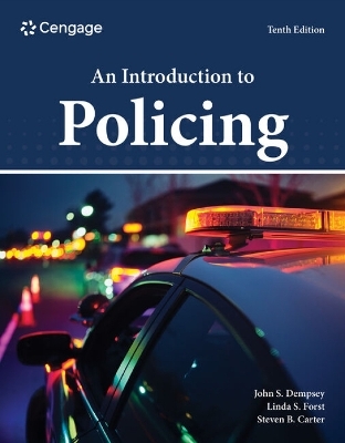 An Introduction to Policing - John Dempsey, Linda Forst, Steven Carter