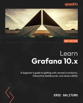 Learn Grafana 10.x - Eric Salituro