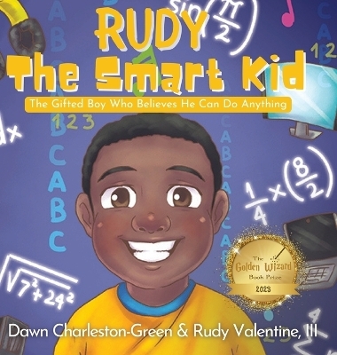 Rudy the Smart Kid - Dawn N Charleston-Green, Rudolph (Rudy) a Valentine