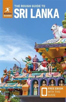 The Rough Guide to Sri Lanka: Travel Guide with Free eBook - Rough Guides