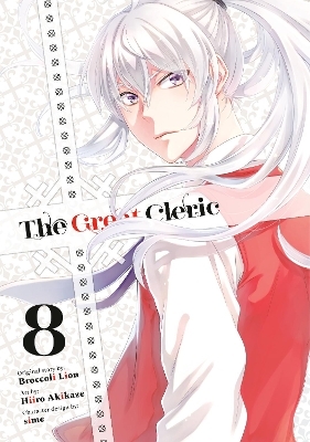 The Great Cleric 8 - Hiiro Akikaze