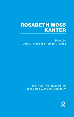 Rosabeth M. Kanter - Michael Wood