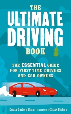 The Ultimate Driving Book - Emma Carlson Berne