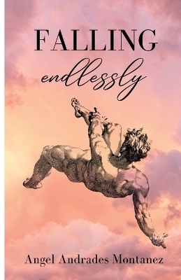 Falling Endlessly - Angel Andrades Montanez