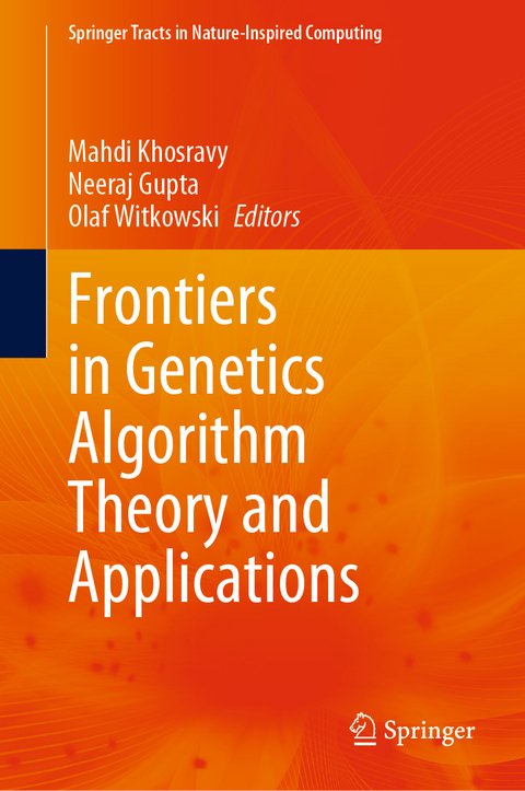 Frontiers in Genetics Algorithm Theory and Applications - 