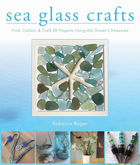 Sea Glass Crafts -  Rebecca Ruger-Wightman