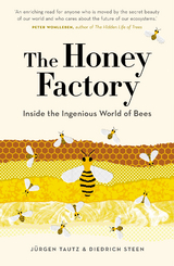 Honey Factory -  Diedrich Steen,  Jurgen Tautz
