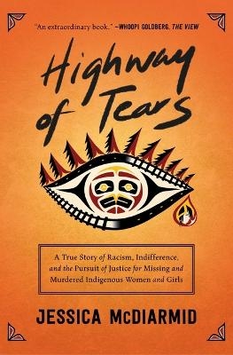 Highway of Tears - Jessica McDiarmid