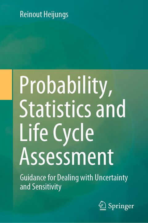 Probability, Statistics and Life Cycle Assessment - Reinout Heijungs