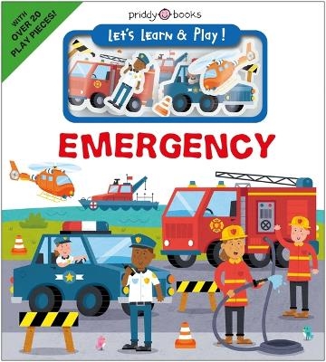Let's Learn & Play!: Emergency - Roger Priddy