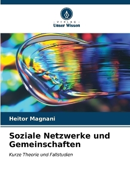 Soziale Netzwerke und Gemeinschaften - Heitor Magnani