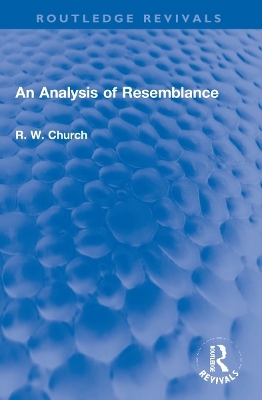 An Analysis of Resemblance - Ralph W. Church dec'd