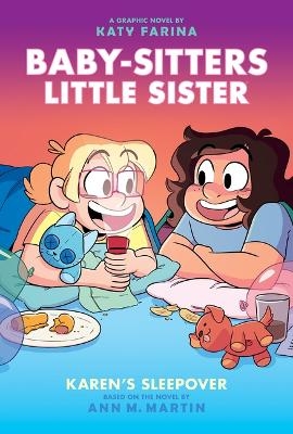 Karen's Sleepover: A Graphic Novel (Baby-Sitters Little Sister #8) - Ann M Martin