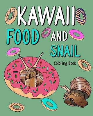 Kawaii Food and Snail Coloring Book -  Paperland