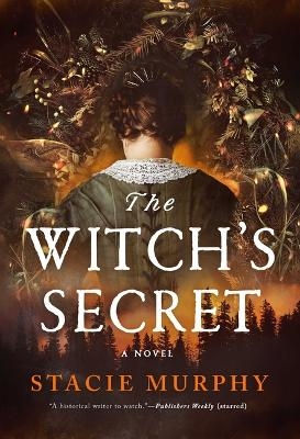 The Witch's Secret - Stacie Murphy