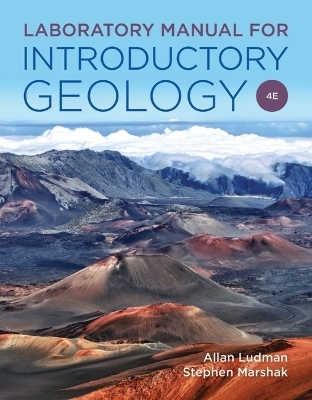 Laboratory Manual for Introductory Geology - Allan Ludman, Stephen Marshak