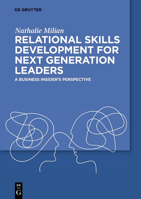 Relational Skills Development for Next Generation Leaders - Nathalie Milian