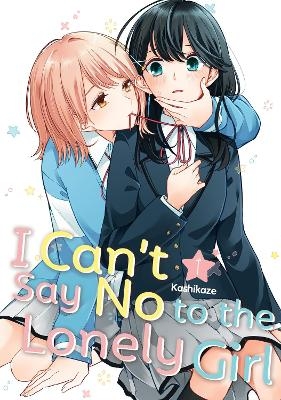 I Can't Say No to the Lonely Girl 1 -  Kashikaze