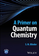 A Primer on Quantum Chemistry - S. M. Blinder