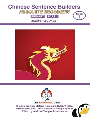 CHINESE SENTENCE BUILDERS - Primary - ANSWER BOOK - Dylan Viñales