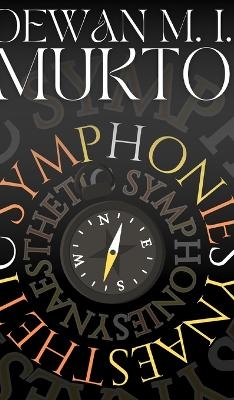 Synaesthetic Symphonies - Dewan Mukto