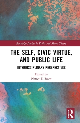 The Self, Civic Virtue, and Public Life - 