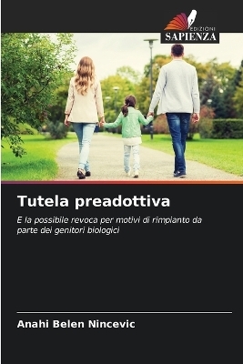 Tutela preadottiva - Anahi Belen Nincevic