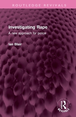 Investigating Rape - Ian Blair