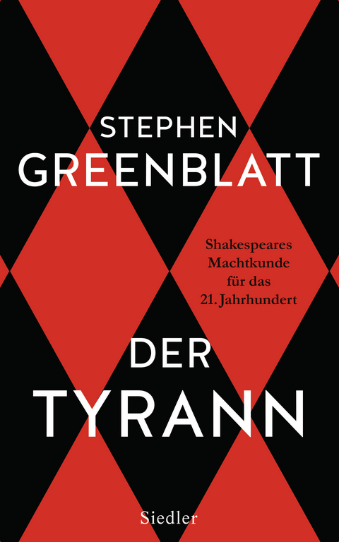 Der Tyrann -  Stephen Greenblatt