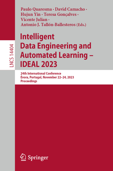 Intelligent Data Engineering and Automated Learning – IDEAL 2023 - 